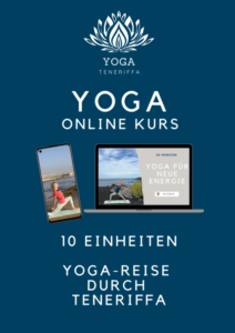 Yoga Online Kurs: YogaReise an die schönsten Orte Teneriffas